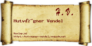 Hutvágner Vendel névjegykártya